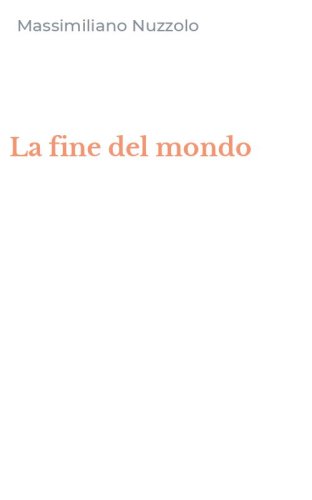 La fine del mondo