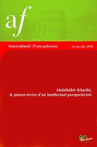 Abdelk&eacute;bir Khatibi: le penser-&eacute;crire d'un intellectuel perspectiviste