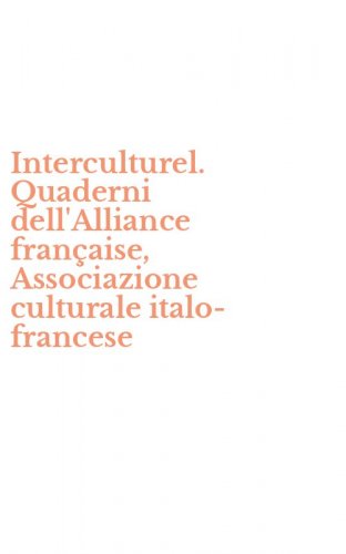 Interculturel. Quaderni dell'Alliance fran&ccedil;aise, Associazione culturale italo-francese