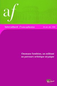 Ousmane Semb&egrave;ne, un militant au parcours artistique atypique
