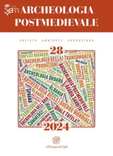 Archeologia postmedievale. Societ&agrave;, ambiente, produzione. Ediz. multilingue
