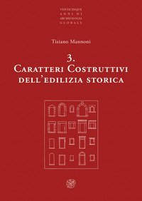 Caratteri costruttivi dell'edilizia storica
