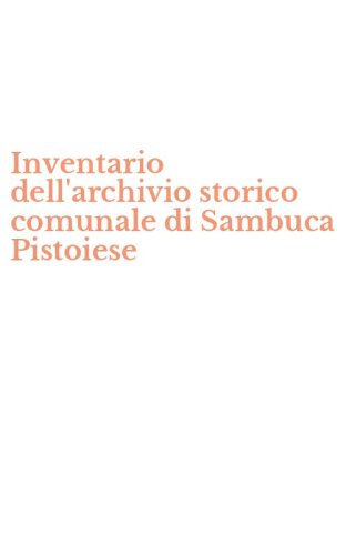 Inventario dell'archivio storico comunale di Sambuca Pistoiese
