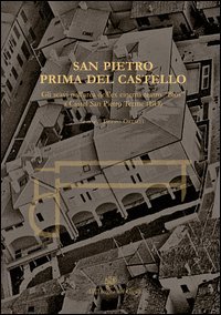 San Pietro prima del castello. Gli scavi nell'area dell'ex cinema teatro &laquo;Bios&raquo; a Castel San Pietro Terme (BO)
