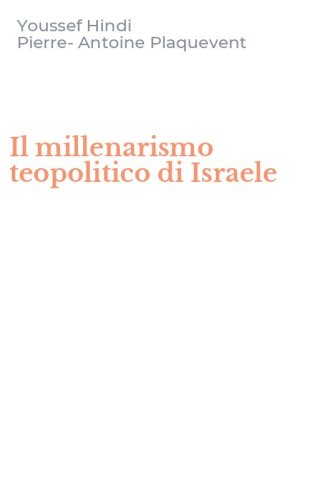 Il millenarismo teopolitico di Israele