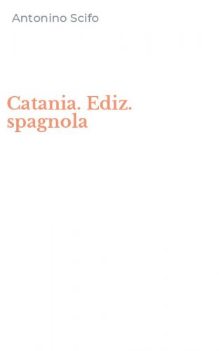 Catania. Ediz. spagnola