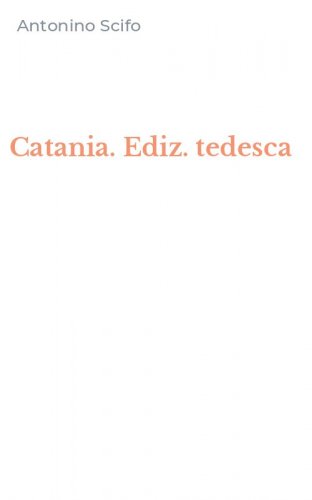 Catania. Ediz. tedesca