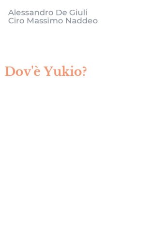 Dov'&egrave; Yukio?