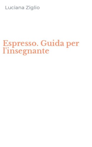 Espresso. Guida per l'insegnante