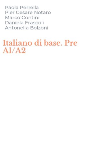 Italiano di base. Pre A1/A2