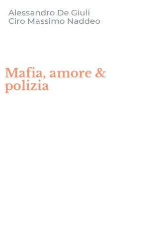 Mafia, amore & polizia