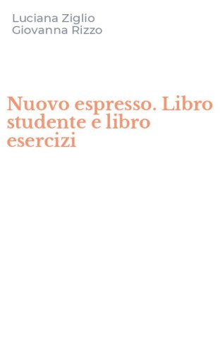 Nuovo espresso. Libro studente e libro esercizi
