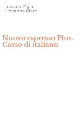 Nuovo espresso Plus. Corso di italiano