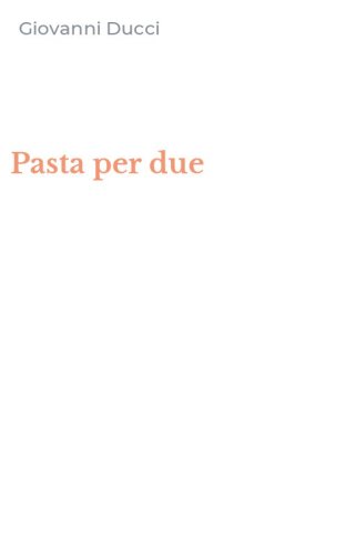 Pasta per due