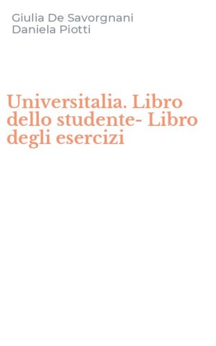 Universitalia. Libro dello studente-Libro degli esercizi