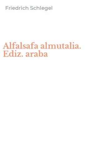 Alfalsafa almutalia. Ediz. araba