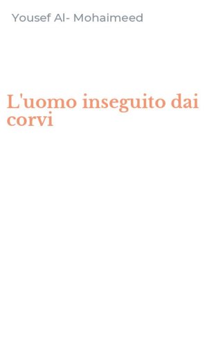 L'uomo inseguito dai corvi