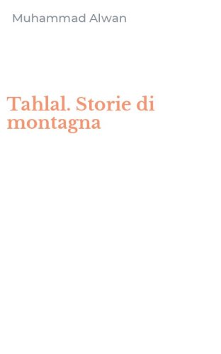 Tahlal. Storie di montagna