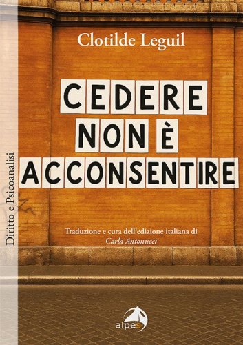 Cedere non &egrave; acconsentire