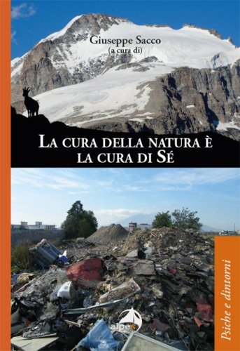 La cura della natura &egrave; la cura di s&eacute;