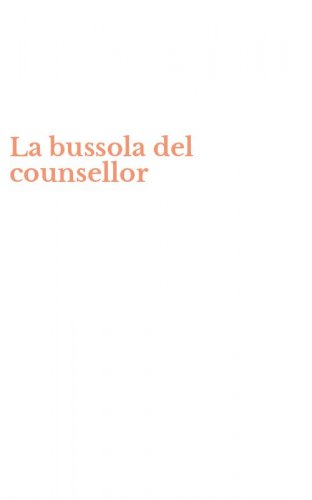 La bussola del counsellor