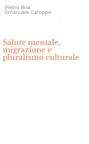 Salute mentale, migrazione e pluralismo culturale