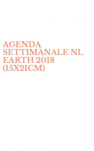 AGENDA SETTIMANALE NL EARTH 2018 (15X21CM)