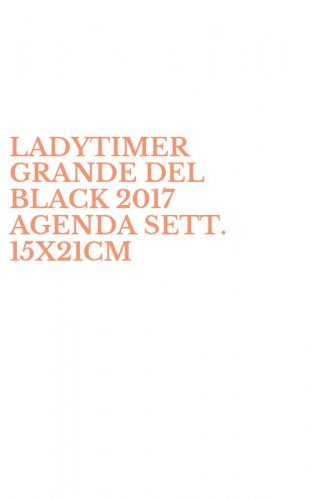 LADYTIMER GRANDE DEL BLACK 2017 AGENDA SETT. 15X21CM