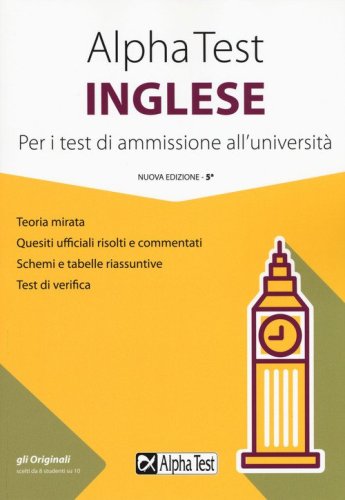 Alpha Test inglese. Per i test di ammissione all'universit&agrave;