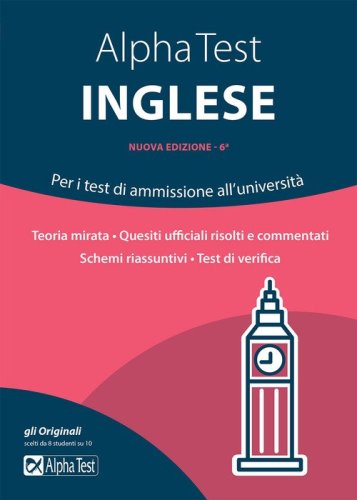 Alpha Test inglese. Per i test di ammissione all'universit&agrave;