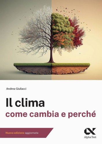 Il clima. Come cambia e perch&eacute;
