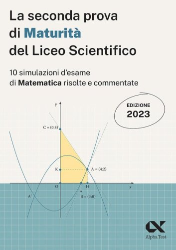 La seconda prova di maturit&agrave; 2023 del liceo scientifico