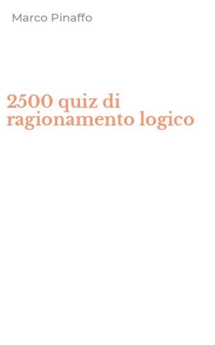 2500 quiz di ragionamento logico