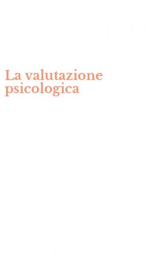 La valutazione psicologica