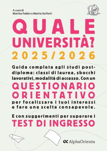 Quale Universit&agrave;? 2025/2026. Guida Completa agli studi post-diploma