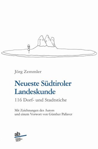 Neueste S&uuml;dtiroler Landeskunde. 116 Dorf- und Stadtstiche
