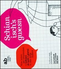 Schian isch's gwesn. Nove lezioni per comprendere il tedesco di tutti i giorni in Alto Adige S&uuml;dtirol. 3 CD Audio
