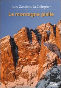 Le montagne gialle
