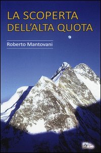 La scoperta dell'alta quota