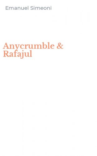 Anycrumble & Rafajul