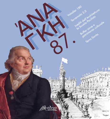 'Ananke. Quadrimestrale di cultura, storia e tecniche della conservazione per il progetto