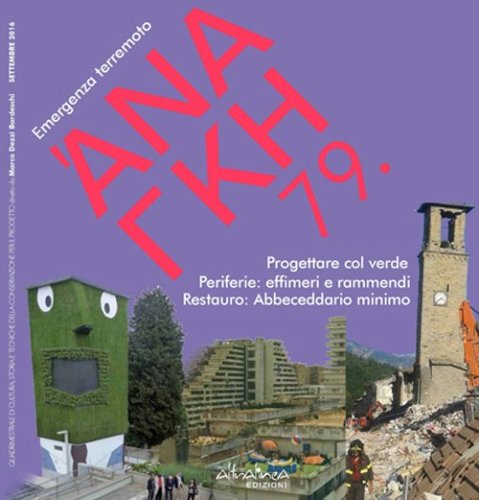 'Ananke. Quadrimestrale di cultura, storia e tecniche della conservazione per il progetto