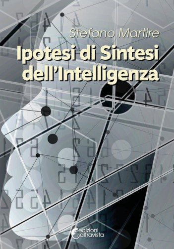 Ipotesi di sintesi dell'intelligenza