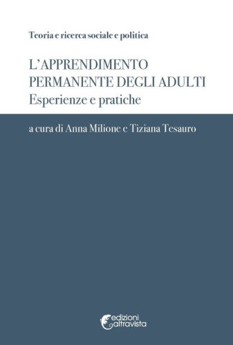 L'apprendimento permanente degli adulti. Esperienze e pratiche