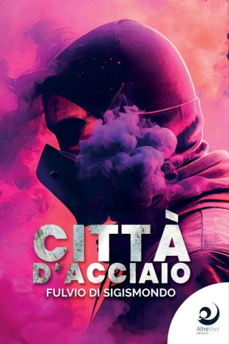 Citt&agrave; d'acciaio