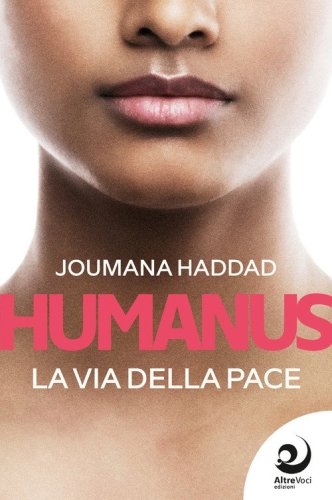 Humanus. La via della pace
