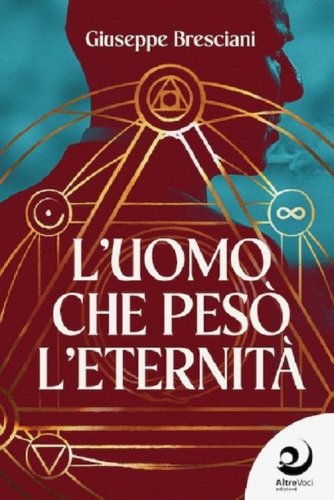 L'uomo che pes&ograve; l'eternit&agrave;