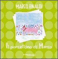 Il porcellino di Marco
