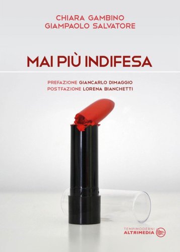 Mai pi&ugrave; indifesa