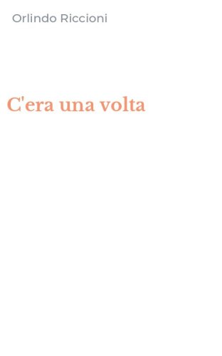 C'era una volta